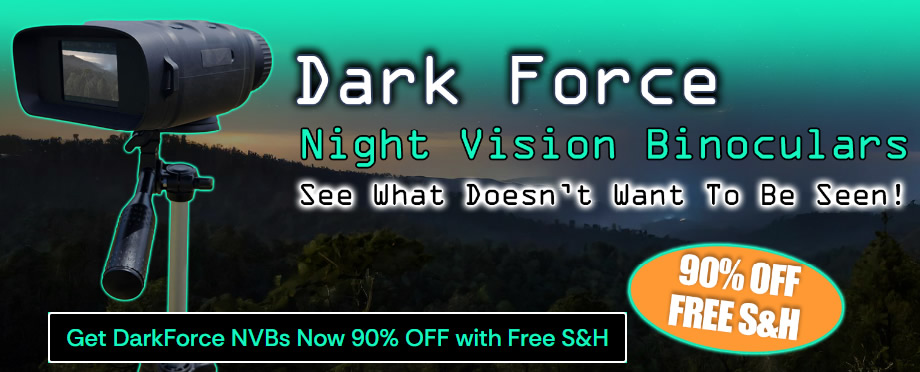 Let’s get one thing straight: most so-called “affordable” night vision gear out there is hot garbage. Blurry images, short range, weak IR. But the MCG Tactical Dark Force NVB is an exception. A big one.

This thing delivers clear, full-color night vision, has a rugged design, and clocks in under 100 bucks. If you're into overlanding, prepping, or just like seeing what’s lurking in the treeline at 2AM, you’ll want to pay attention.

Serious Night Vision at a Ridiculously Good Price
At first glance, I didn’t expect much. I’ve seen budget NVBs before and let’s just say most of them end up as target practice. But the Dark Force Night Vision Binoculars punched above their price tag—way above.

You’re looking at a 1080P HD display on a 2.5” screen, full-color at night, and a range of up to 800 meters in total darkness. Add in 7 levels of IR brightness and it doesn’t matter if you’re in a swamp or a blackout—this thing pulls in detail like a hawk.

It even includes a spotting laser for fast, precise targeting. Quick double-tap on the power button flips it on and off. Easy.

Built for the Real World
Let’s talk durability. The Darkforce NV Binoculars are made of plastic, sure. But after two drops—one onto gravel and one onto a tailgate—they still work just fine. Nothing cracked. No weird glitches. That’s more than I can say for some higher-end optics.

The outer texture is smooth, and the whole unit feels streamlined—not clunky. It barely weighs anything (under 10 ounces), so you’re not adding much to your loadout or daypack. I like that. Especially when you’re juggling other gear.

The grooves along the body? Nice touch. Makes it easier to strap to a headset or helmet rig. Definitely designed with tactical or hands-free use in mind.

Tech That Makes Sense Off-Grid
This isn’t a gimmick gadget. It’s a fully functional piece of intel gear. It has video and photo capture, built-in playback, 10X digital zoom, and an IP54 water-resistant rating. Toss in an SD card (up to 256GB), and you can document your entire bug-out route or recon run.

Power-wise, it runs on two 3.7V lithium batteries that you can recharge via USB-C. The port’s right next to the SD card slot under a waterproof rubber seal. Clean setup. No buying disposable batteries or dragging around a power brick.

Why These Binoculars Are Disappearing Fast
The part that really throws me? The price. These are going for 90% off right now. Under $100. Free shipping. No subscription traps or “waitlist” gimmicks.

But here’s the catch—this is overstock pricing. When they run out, you’re looking at $599 or more. And even at that price, they’d still be competitive. So if you're sitting on the fence, it might be time to hop off and grab one while they’re still available.

What You’re Getting
2.5" HD screen (1080P)

10X digital zoom

800m night viewing range

7-level IR brightness

Red spotting laser

USB-C charging

MicroSD slot (up to 256GB)

IP54 water resistant

Video/photo capture + playback

Spot-on lightweight design

Included gear: USB cable, strap, case, lens cloth

FAQ: What Most Folks Ask Before Buying
Can these be used during the day?
Yes. They function in daylight, low light, and total darkness.

How far can you see at night?
Up to 800 meters in pitch black.

Are they waterproof?
They’re IP54 rated—resistant to water splashes and dust. Not submersible.

Do they need batteries?
They come with built-in rechargeable batteries. Just plug them into USB-C.

Can I record what I see?
Yep. Photos, videos, playback—just pop in a microSD card.

Do they feel cheap or toy-like?
Not at all. Lightweight, sure, but surprisingly solid. Feels like gear, not a gadget.

Is this just a limited-time price?
Yes. Once inventory’s gone, so is the discount. You’ll pay a lot more later.

Why I’d Throw This in My Bug-Out Bag
Look, the MCG Tactical Dark Force Night Vision Binoculars aren’t just a “nice to have.” For the price, they’re a no-brainer. Whether you’re on patrol around your homestead, navigating a forest road at 1AM, or just want to keep an eye on the woods from your tent, they work. And they work well.

They’re light. They’re capable. And honestly, the night vision is much better than I expected given the price. For anyone serious about self-reliance, surveillance, or off-grid security, these are a smart grab.

Just don’t wait too long. When these sell out, it might be a while before they’re back—and I wouldn’t be shocked if the next batch comes with a much steeper price tag.
